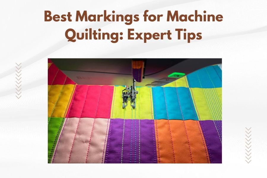Best Markings for Machine Quilting_ Expert Tips