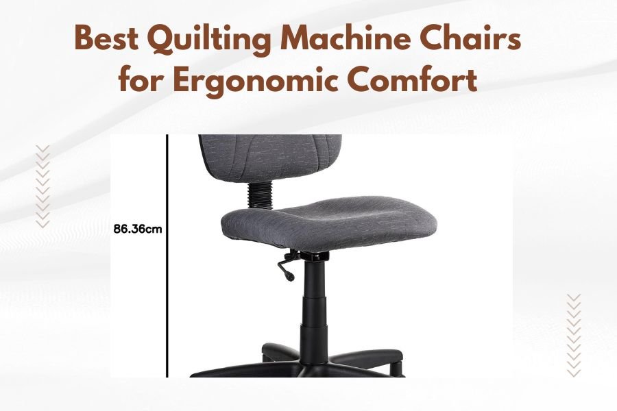 Best Quilting Machine Chairs for Ergonomic Comfort