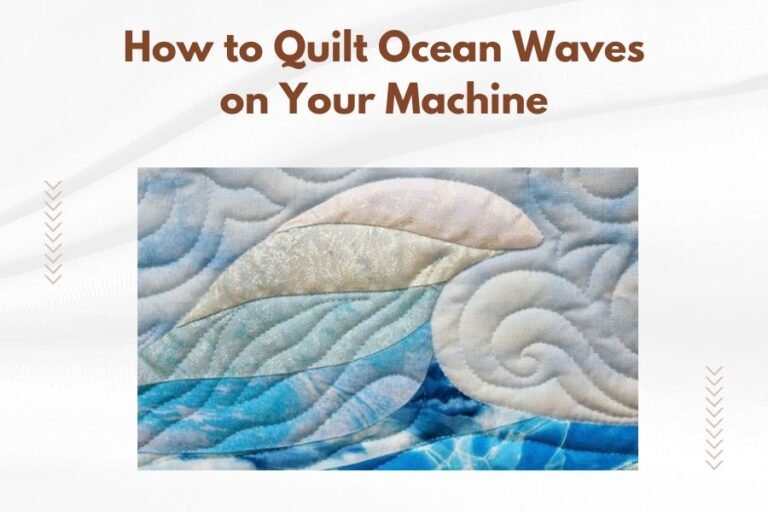 How to Quilt Ocean Waves on Your Machine