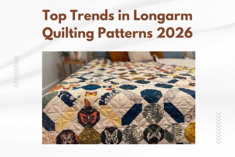Top Trends in Longarm Quilting Patterns 2026