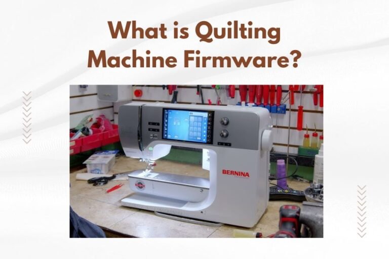 What is Quilting Machine Firmware