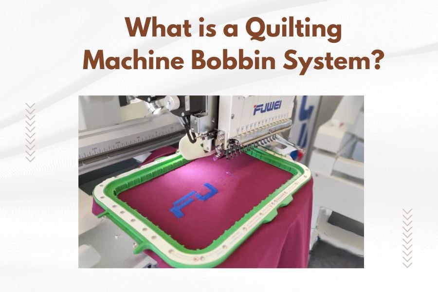 What is a Quilting Machine Bobbin System