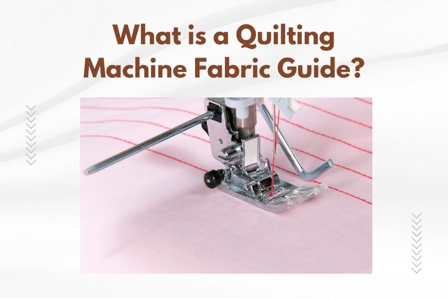 What is a Quilting Machine Fabric Guide