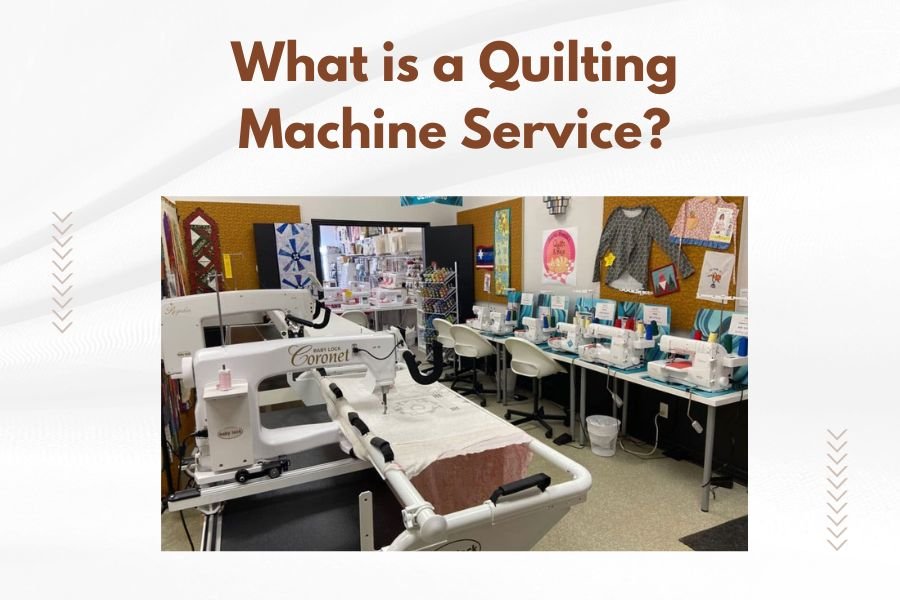 What is a Quilting Machine Service