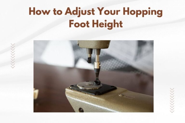 How to Adjust Your Hopping Foot Height