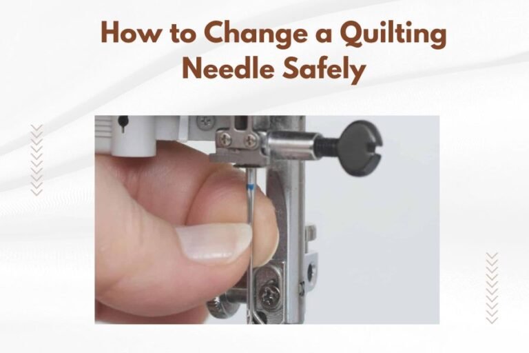 How to Change a Quilting Needle Safely