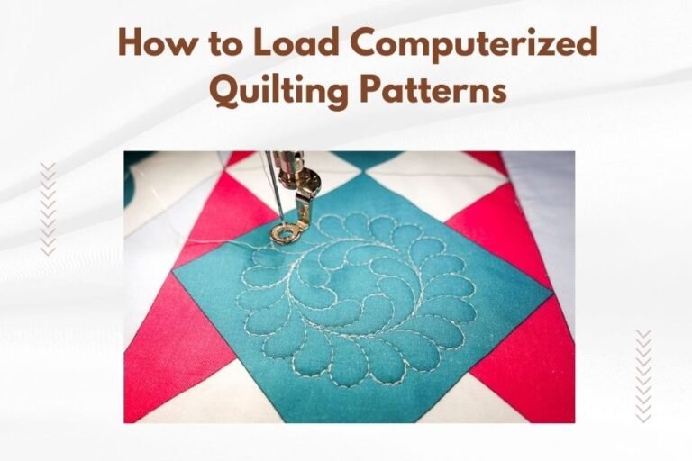 How to Load Computerized Quilting Patterns