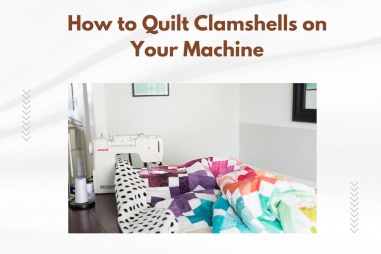 How to Quilt Clamshells on Your Machine