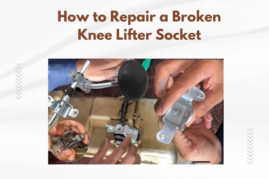 How to Repair a Broken Knee Lifter Socket