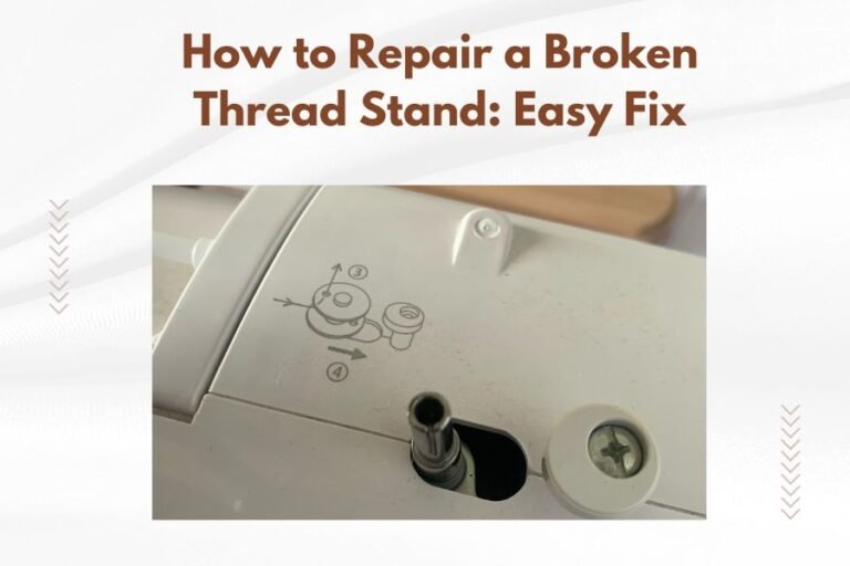 How to Repair a Broken Thread Stand: Easy Fix