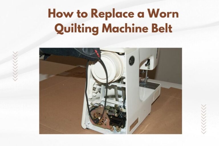 How to Replace a Worn Quilting Machine Belt