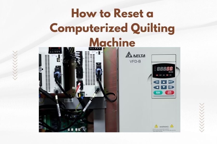 How to Reset a Computerized Quilting Machine