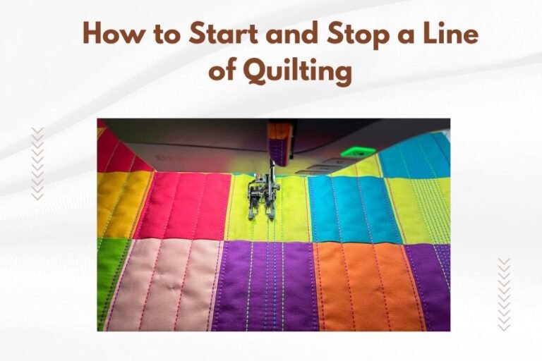 How to Start and Stop a Line of Quilting