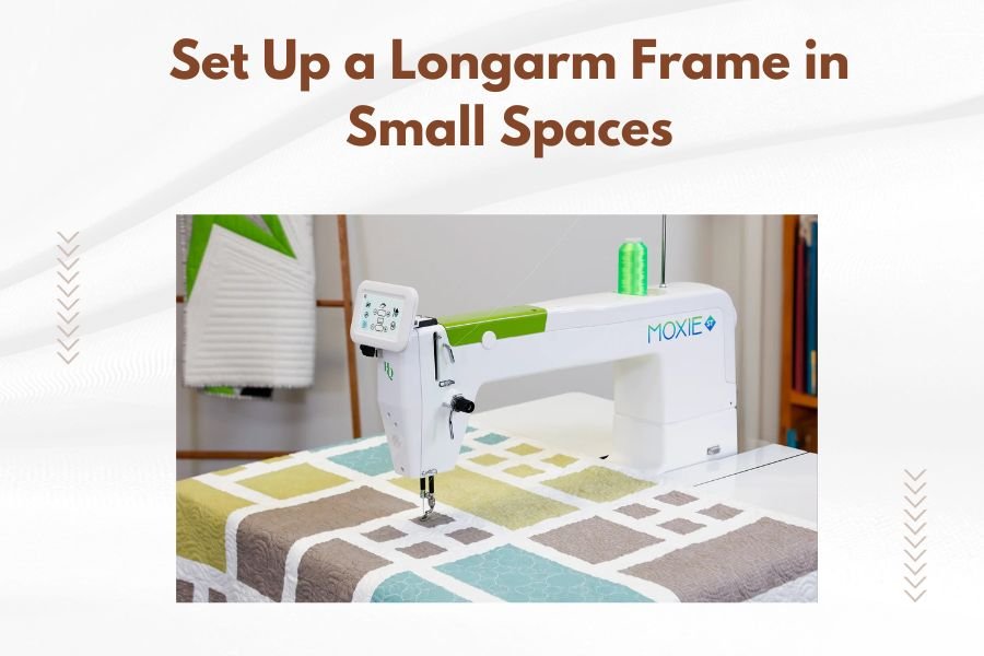 Set Up a Longarm Frame in Small Spaces