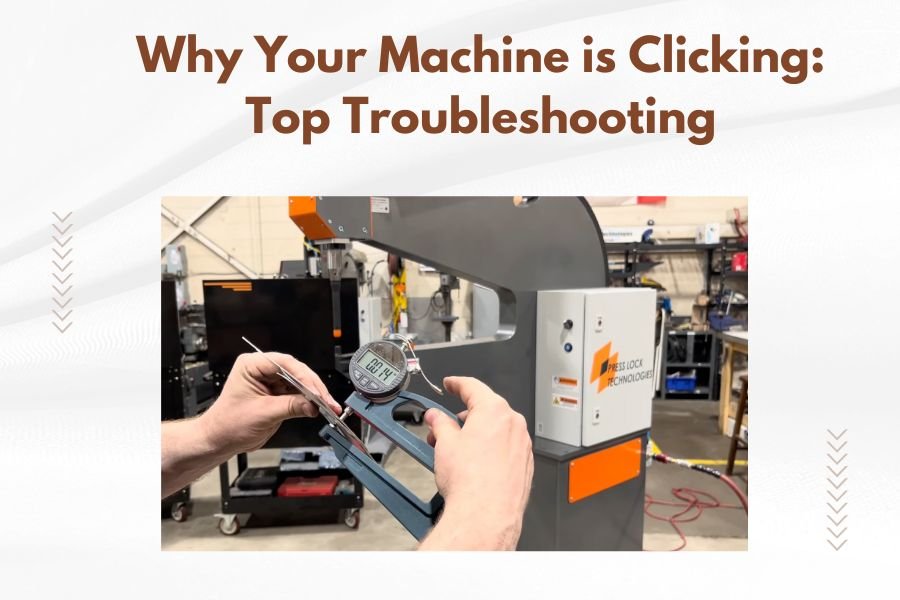 Why Your Machine is Clicking_ Top Troubleshooting