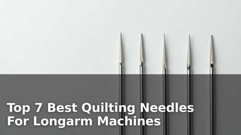 Top 7 Best Quilting Needles For Longarm Machines